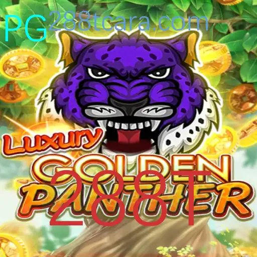 Descubra o Fascinante Mundo de LUXURYGOLDENPANTHER e as Regras de 288T
